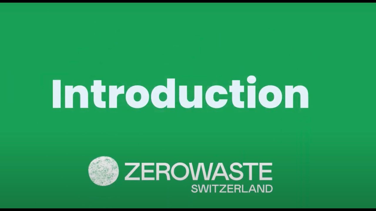 Zéro Déchet en 10 étapes : Introduction