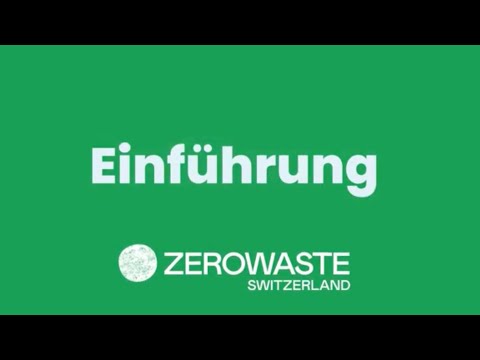 Zero Waste in 10 Schritten : Einführung