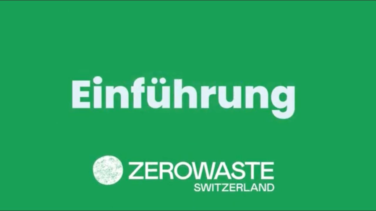 Zero Waste in 10 Schritten : Einführung