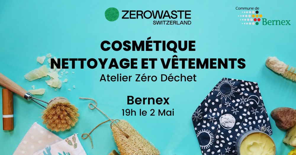 Atelier Zéro Déchet : Cosmétiques, Nettoyage et Vêtements