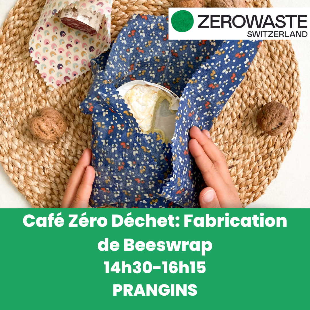 Prangins – Café Zéro Déchet: beeswrap fait maison