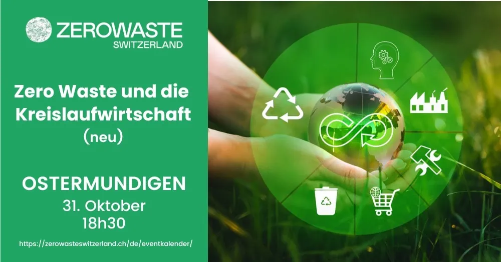 Verschoben – Ostermundigen – Zero Waste und die Kreislaufwirtschaft