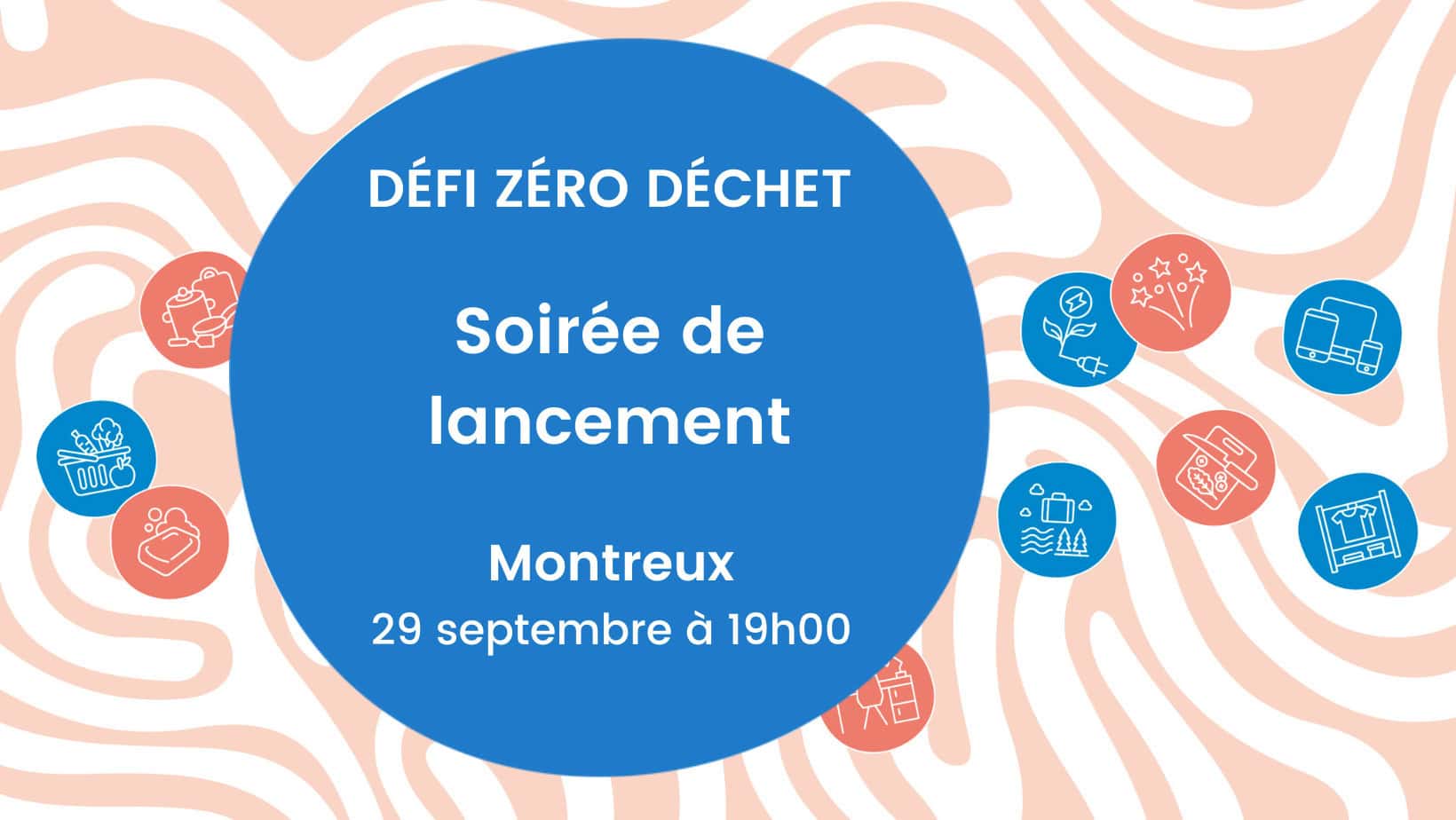 Montreux – Soirée de lancement Défi Zéro Déchet