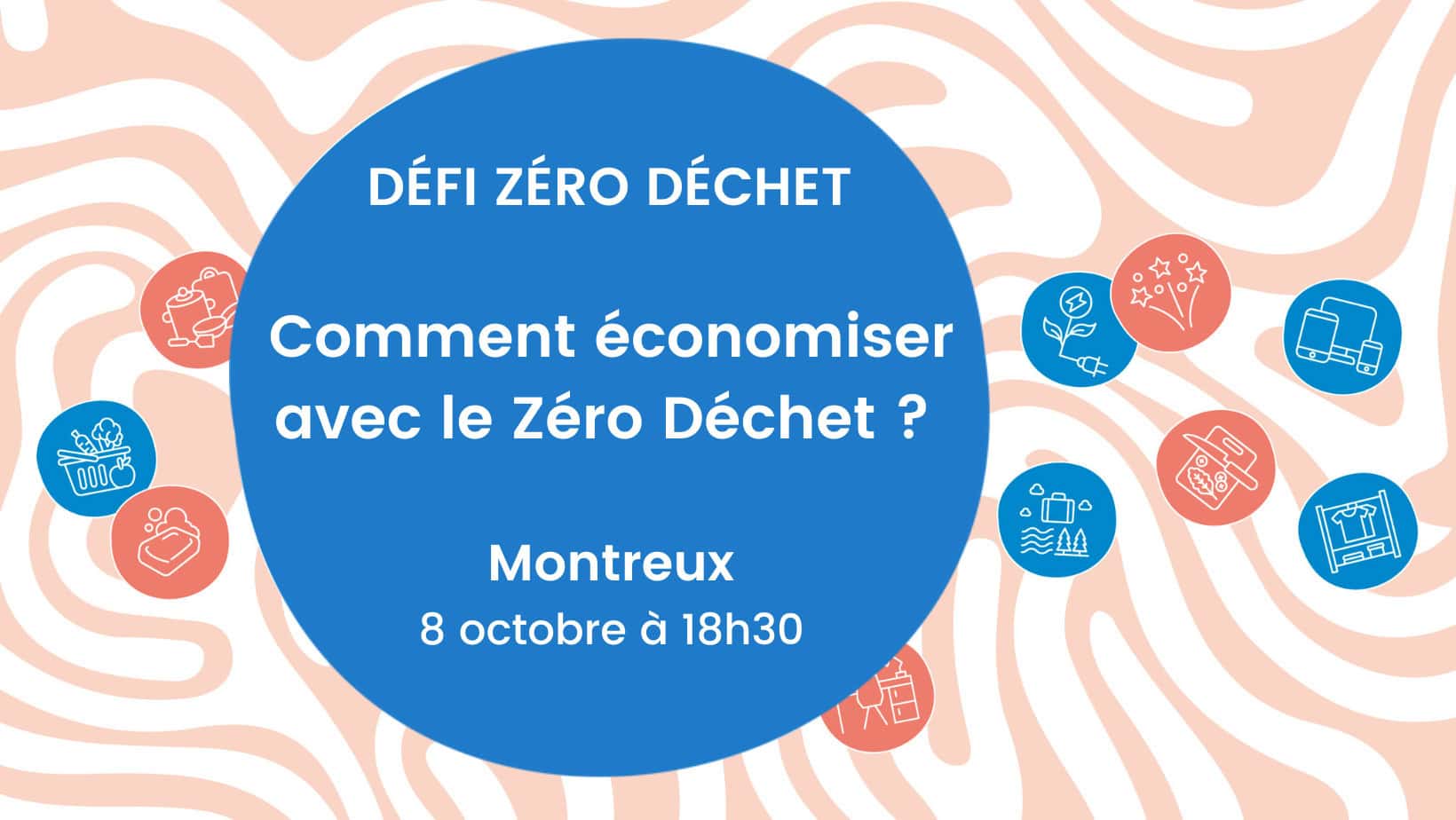 Montreux  – Comment économiser avec le Zéro Déchet ? Défi Zéro Déchet